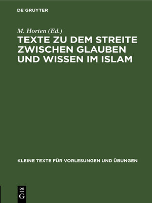 cover image of Texte zu dem Streite zwischen Glauben und Wissen im Islam
